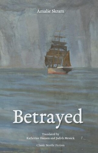 Thumbnail - Amalie Skram Betrayed (taschenbuch) (us Import)