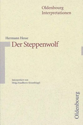 Hermann Hesse: Der Steppenwolf