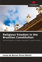 Religious Freedom In The Brazilian Constitution Lucas De Barros Peron Maciel