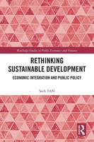 Rethinking Sustainable Development Economic Integration And Public Policy Tan