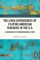 The Lived Experiences Of Filipinx American Teachers In The U.S. | Castillo