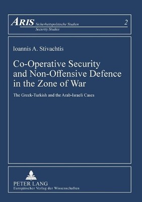 Yannis A. Stiva Co-Operative Security and Non-Offensive  (Paperback) (UK IMPORT)