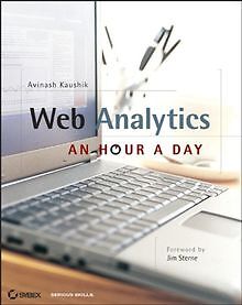 Web Analytics: An Hour a Day von Kaushik, Avinash | Buch | Zustand gut