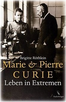 Marie und Pierre Curie: Leben in Extremen von Röthlein, ... | Buch | Zustand gut - Röthlein, Brigitte