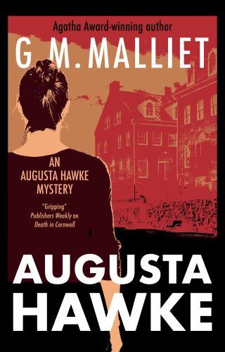 Augusta Hawke by G. M. Malliet (2023, Hardcover)
