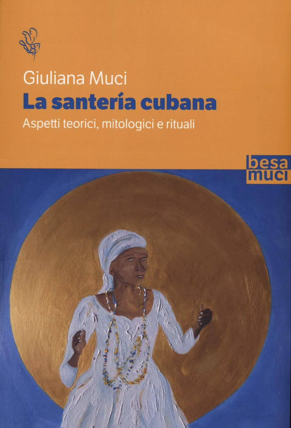 9788836291014 La santería cubana - Giuliana Muci