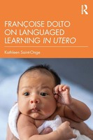 FrançOise Dolto On Languaged Learning In Utero | Kathleen Saint-Onge | Buch