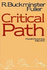 Critical Path - Paperback, by Fuller R. Buckminster - Acceptable