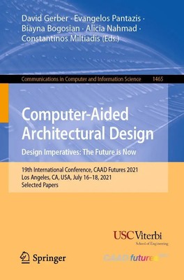 David Gerber (u. a.) | Computer-Aided Architectural Design. Design...