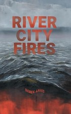 River City Fires by Derek Annis Paperback Book