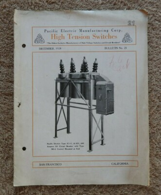 #ad 1928 PACIFIC ELECTRIC MANUFACTURING HIGH TENSION SWITCHES BROCHURE SAN FRANCISCO $23.06
