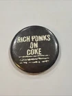 VTG 80’s pin Rich Punks On Coke parody badge 1.25" THE TUBES SF band button