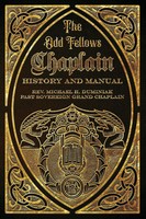 The Odd Fellows Chaplain History And Manual | Michael Duminiak | Taschenbuch