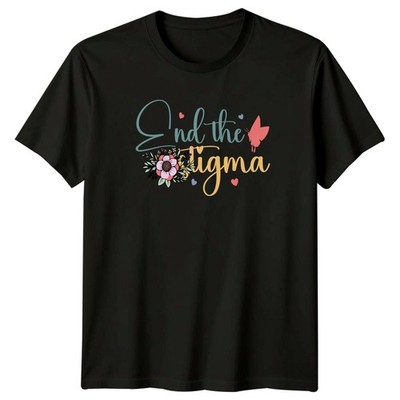 End The Stigma Damen T-Shirt Mental Health Awareness Support Advocacy