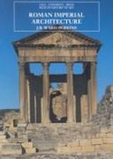 Roman Imperial Architecture Paperback J. B. Ward-Perkins