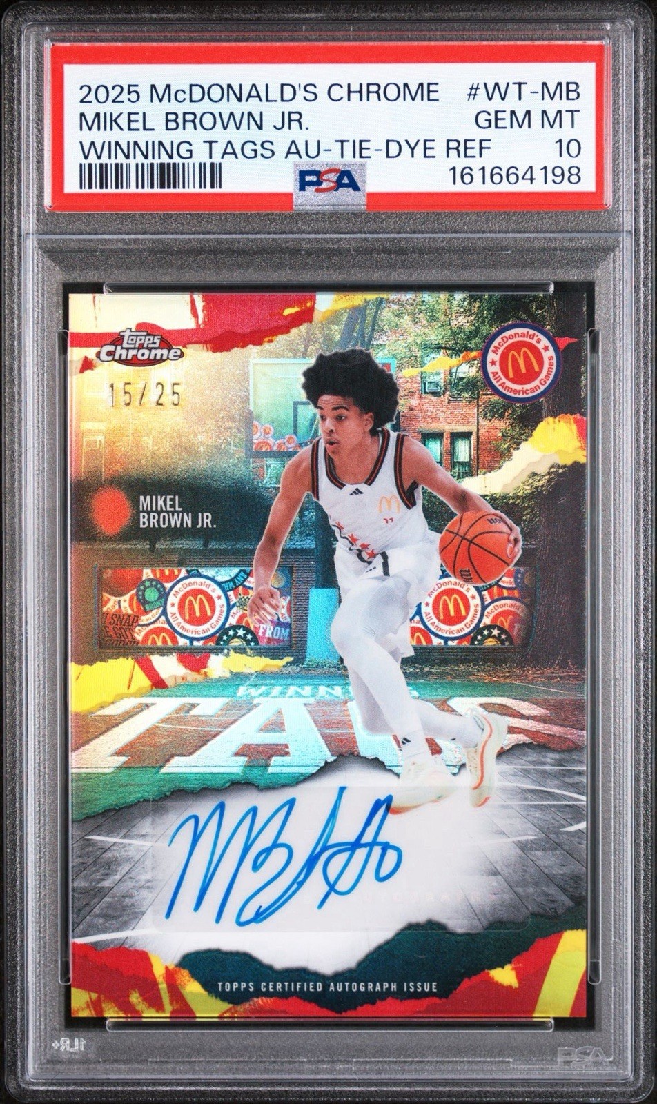 2025 McDONALD'S CHROME MIKEL BROWN JR /25 WINNING TAGS AUTO TIE-DYE REF PSA 10