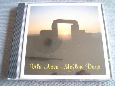 CD Oliver Serano-Alve - Vila Nova Mellow Days