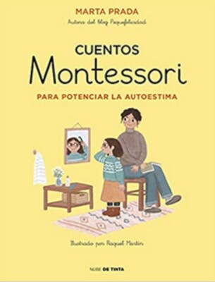 Libro en fisico Cuentos Montessori para potenciar la autoestima por Marta Prada 