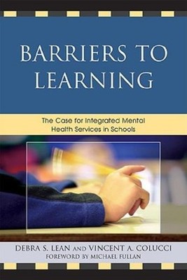 Barriers To Learning: The Case For Integrated Mental Health ...