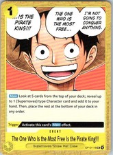 THE ONE WHO IS THE MOST FREE IS THE PIRATE KING!!! OP13-116 ONE PIECE NM/M