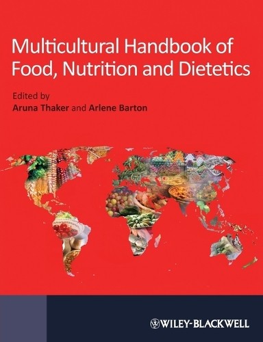 Multicultural Handbook of Food, Nutrition and Dietetics by Ar... - 9781405173582