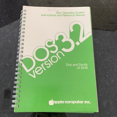 Apple Computer Inc. DOS 3.2 Version. Instruction and Reference Manual ...