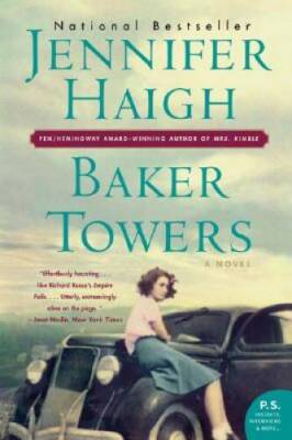 Baker Towers: A Novel - Paperback By Haigh, Jennifer - GOOD