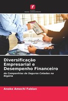 Anoke Amechi Fabian | DiversificaçãO Empresarial E Desempenho Financeiro | Buch