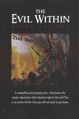Evil Within, Paperback by Elliott, Brian, Brand New, Free shipping in the US