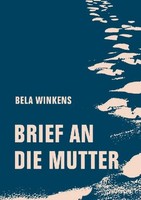 Brief An Die Mutter Bela Winkens
