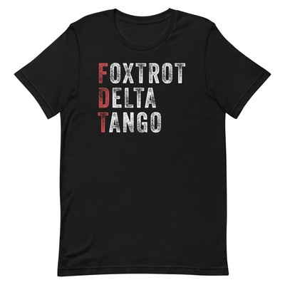 Foxtrot Delta Tango t-shirt Anti Trump shirt Funny Trump shirt FDT shirt 