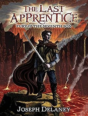 The Last Apprentice: Fury of the Seventh Son Book 13 Hardcover Jo