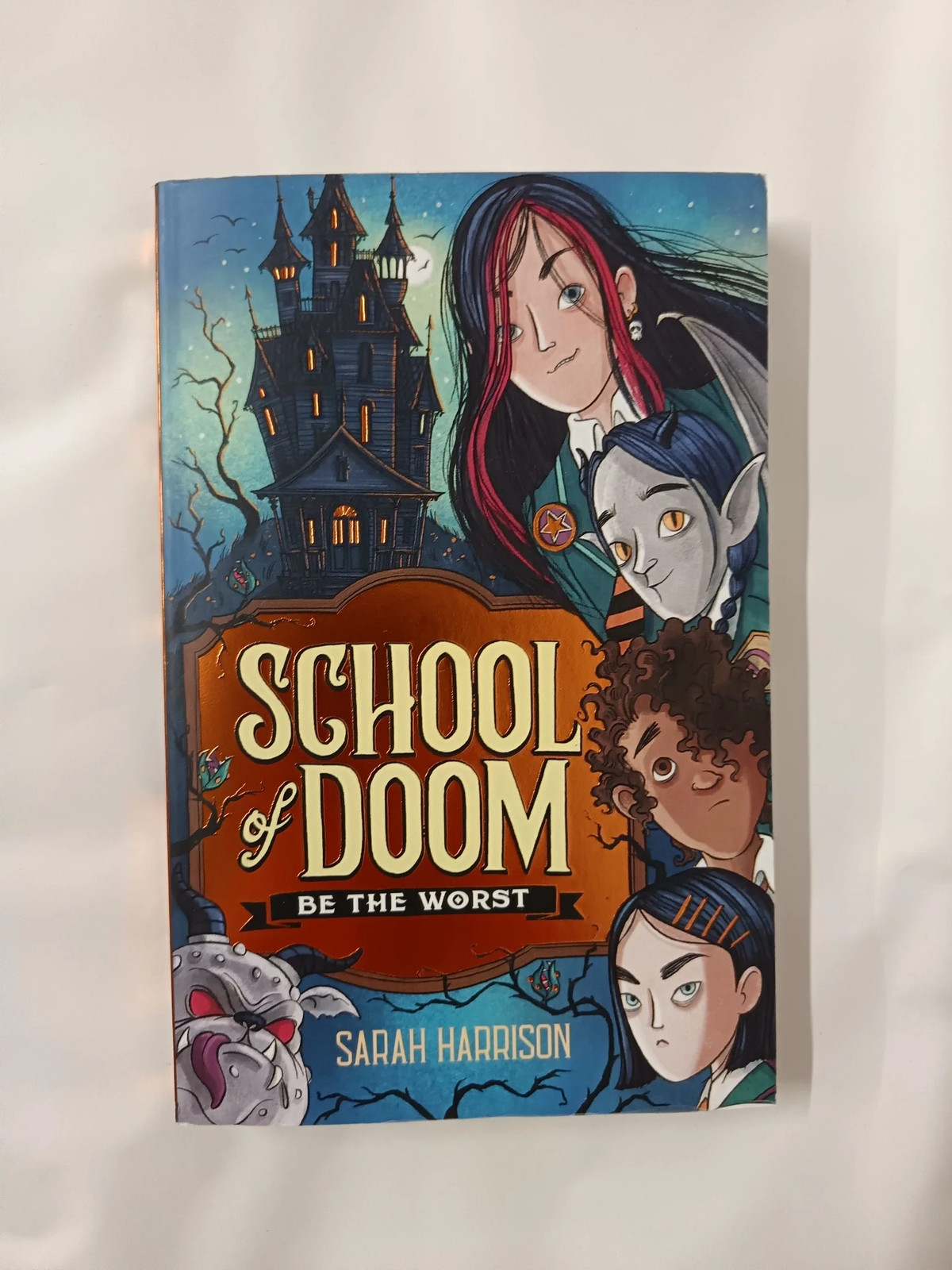 School of Doom: the hilarious and fantastical school adventure