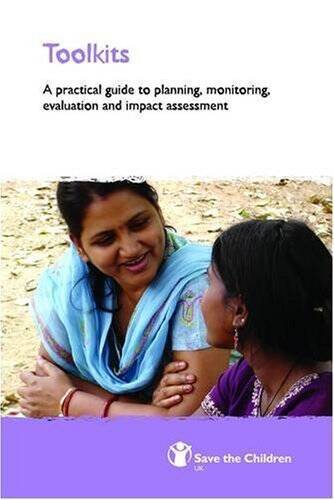 Essential Toolkits for Monitoring, Evaluation, and Impact Assessment - GOOD Guide