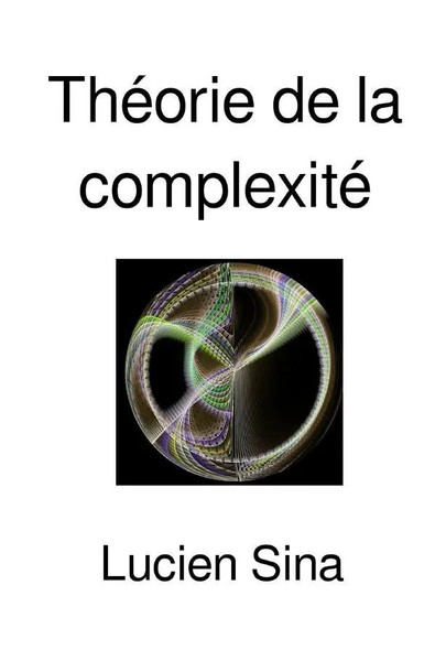 Lucien Sina | ThéOrie De La Complexité | Taschenbuch | FranzöSisch | DE | epubli-image