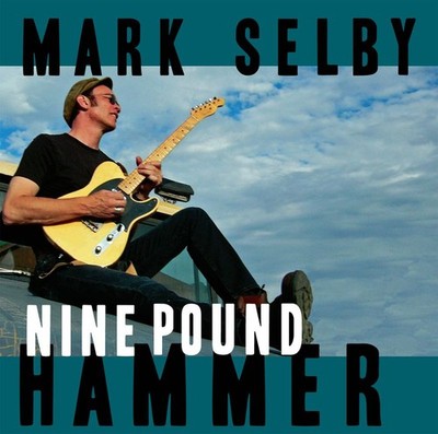 Mark Otis Selby: Nine Pound Hammer - ZYX Music  - (LP / N)