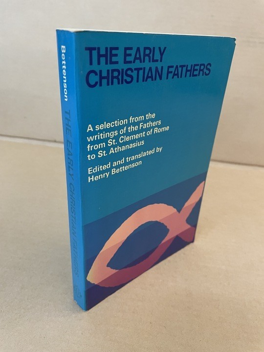 Early Christian Fathers : A Selection from the Writings of the Fathers from...