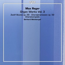 Reger,M. / Weinberger,Gerhard - Reger: Organ Works 3 New SACD Hybrid SACD