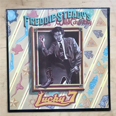FREDDY STEADY'S WILD COUNTRY LUCKY 7 LP 1987- STILL SEALED  USA