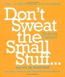 Dont Sweat the Small Stuff...and its All Small St... | Buch | Zustand sehr gut