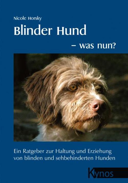Thumbnail - Blinder Hund - Was Nun?, Nicole Horsky