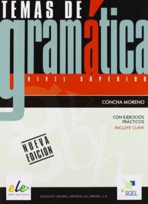 Temas de gramatica. Nivel superior (Spanish Edition) By Concha M