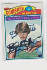 BLAINE NYE DALLAS COWBOYS 1977 TOPPS #160 STANFORD AUTOGRAPHED CARD