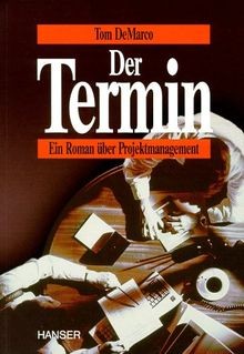 Der Termin. Ein Roman über Projektmanagement von DeMarco... | Buch | Zustand gut
