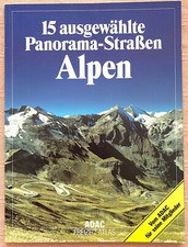 Reich bebilderte Broschüre d. ADAC: 15 Panorama-Alpenstraßen