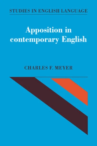 Apposition in Contemporary English (Studies in English Language) - Picture 1 of 2