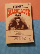 STUDENT CALCULATOR MATH BOOK, TEXAS INSTRUMENTS, TRADE PAPERBACK, 1980
