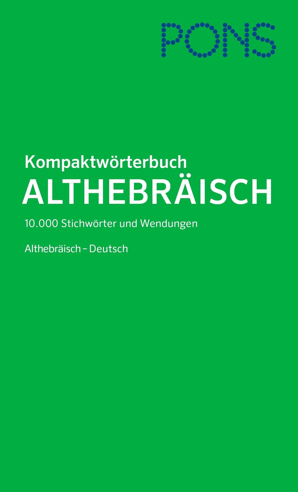 Thumbnail - Pons Kompaktwörterbuch Althebräisch | Althebräisch-deutsch. 10.000