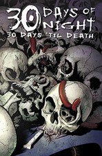 30 DAYS OF NIGHT: 30 DAYS TIL DEATH By David Lapham **BRAND NEW**