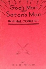 God's Man and Satan's Man in Final Conflict